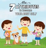 The 7 Attributes to Become Your Best Self