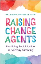 Raising Change Agents