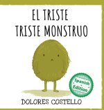 El triste triste monstruo