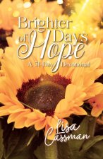 Brighter Days of Hope