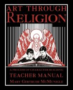 Art Through Religion Teacher's Manual