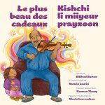 Le Cadeau Le Plus Précieux