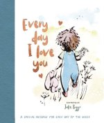 Everyday I Love You