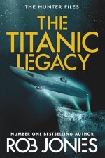 The Titanic Legacy