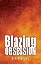Blazing Obsession