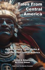 Tales From Central America