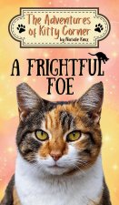 A Frightful Foe