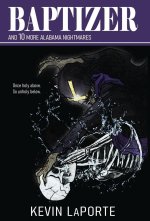 Baptizer and 10 More Alabama Nightmares
