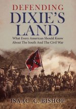 Defending Dixie's Land
