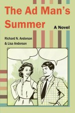 The Ad Man's Summer