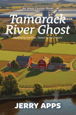 Tamarack River Ghost