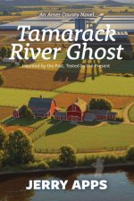 Tamarack River Ghost