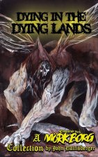 Dying in the Dying Lands