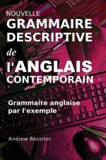 Nouvelle Grammaire Descriptive de l'Anglais