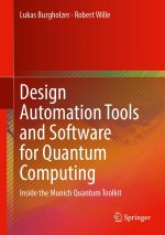 Design Automation Tools and Software for Quantum Computing