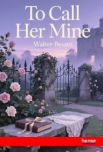 To Call Her Mine