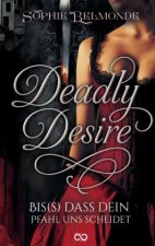 Deadly Desire