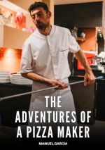 The adventures of a pizza maker