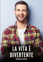 La Vita è Divertente