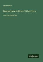 Dostoïevsky; Articles et Causeries