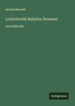 Loistohotelli Babylon; Romaani
