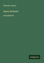 Saara; Romaani