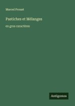 Pastiches et Mélanges