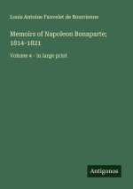 Memoirs of Napoleon Bonaparte; 1814-1821