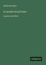Le monde tel qu'il sera