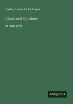 Views and Opinions