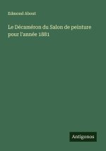Le Décaméron du Salon de peinture pour l'année 1881