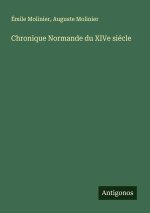 Chronique Normande du XIVe siécle