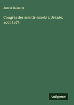 Congrès des sourds-muets a Dresde, août 1875