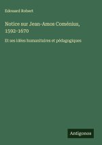 Notice sur Jean-Amos Coménius, 1592-1670