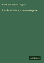 Raoul de Cambrai, chanson de geste