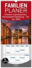 Familienplaner 2026 - Urbane Impressionen: Hansestadt Hamburg - Tor zur Welt mit 5 Spalten (Wandkalender, 21 x 45 cm) CALVENDO