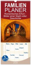 Familienplaner 2026 - Romantisches Erfurt - Bilder einer Stadt voller Geschichte mit 5 Spalten (Wandkalender, 21 x 45 cm) CALVENDO