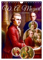 Wolfgang Amadeus Mozart. Sein Leben, seine Werke (Wandkalender 2026 DIN A4 hoch), CALVENDO Monatskalender