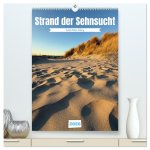 Strand der Sehnsucht - Sankt Peter-Ording (hochwertiger Premium Wandkalender 2026 DIN A2 hoch), Kunstdruck in Hochglanz