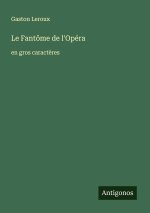 Le Fantôme de l'Opéra
