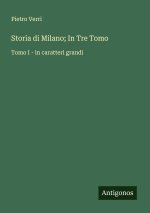 Storia di Milano; In Tre Tomo