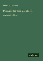 Des soirs, des gens, des choses