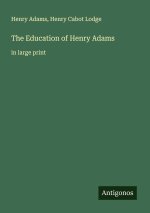 The Education of Henry Adams