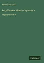 Le paillasson; M¿urs de province