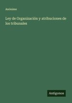 Ley de Organización y atribuciones de los tribunales