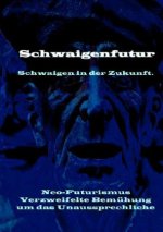 Schwaigenfutur
