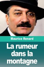 La rumeur dans la montagne