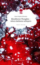 Bloodborne Thoughts - where darkness whispers. Life is a Story - story.one
