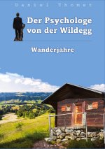 Der Psychologe von der Wildegg