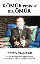 Kömür Pesinde Bir Ömür